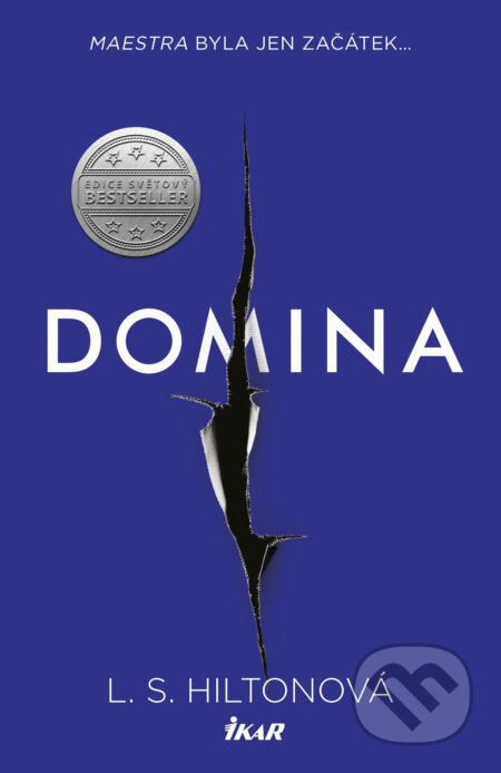 E-kniha: Domina (L.S. Hilton). Ikar CZ, 2017 E-kniha: Domina (L.S. Hilton). Ikar CZ, 2017