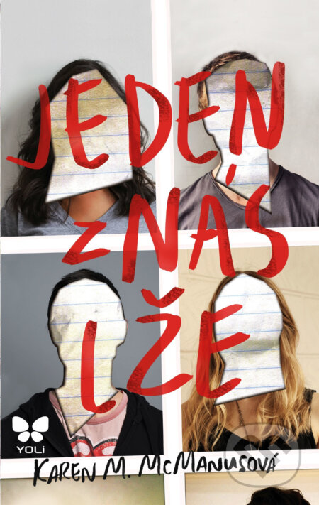 E-kniha: Jeden z nás lže (Karen M. McManus). YOLi CZ, 2017 E-kniha: Jeden z nás lže (Karen M. McManus). YOLi CZ, 2017