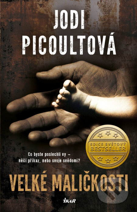 E-kniha: Velké maličkosti (Jodi Picoult). Ikar CZ, 2017 E-kniha: Velké maličkosti (Jodi Picoult). Ikar CZ, 2017