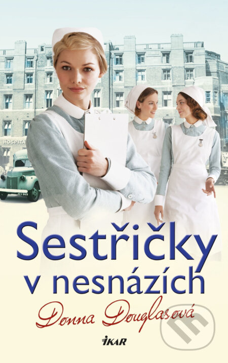 E-kniha: Sestřičky v nesnázích (Donna Douglas). Ikar CZ, 2018 E-kniha: Sestřičky v nesnázích (Donna Douglas). Ikar CZ, 2018