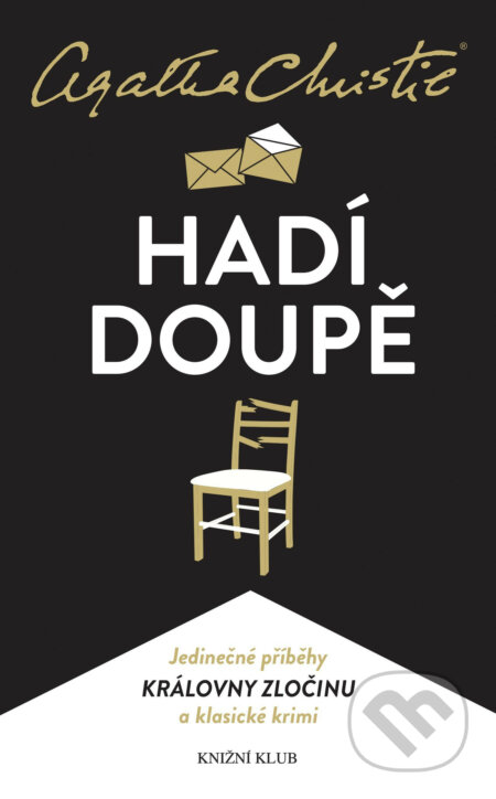 E-kniha: Hadí doupě (Agatha Christie). Knižní klub, 2017 E-kniha: Hadí doupě (Agatha Christie). Knižní klub, 2017