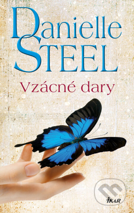 E-kniha: Vzácné dary (Danielle Steel). Ikar CZ, 2016 E-kniha: Vzácné dary (Danielle Steel). Ikar CZ, 2016