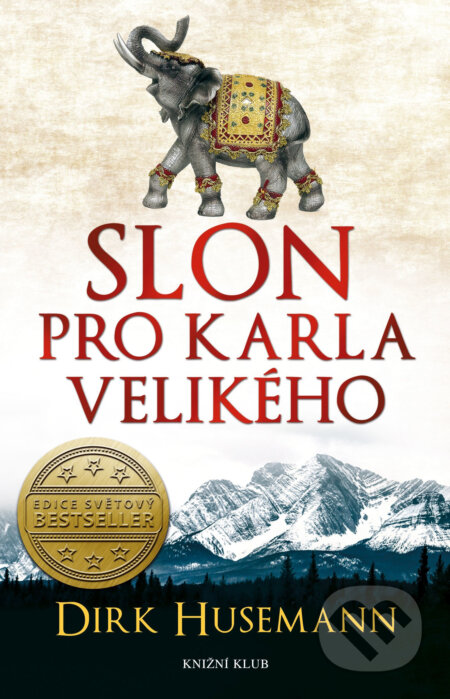 E-kniha: Slon pro Karla Velikého (Dirk Husemann). Knižní klub, 2017 E-kniha: Slon pro Karla Velikého (Dirk Husemann). Knižní klub, 2017