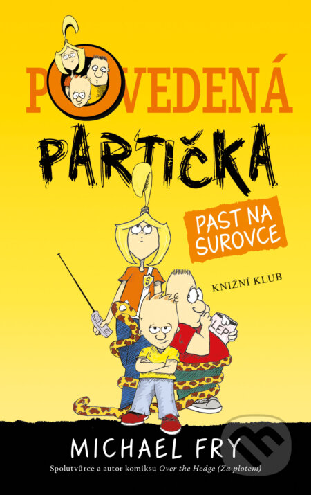 E-kniha: Povedená partička: Past na surovce (Michael Fry). Knižní klub, 2014 E-kniha: Povedená partička: Past na surovce (Michael Fry). Knižní klub, 2014
