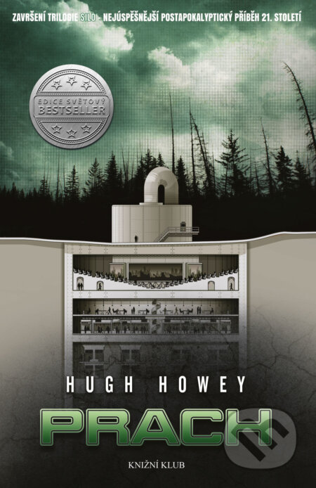 E-kniha: Silo 3: Prach (Hugh Howey). Knižní klub, 2016 E-kniha: Silo 3: Prach (Hugh Howey). Knižní klub, 2016
