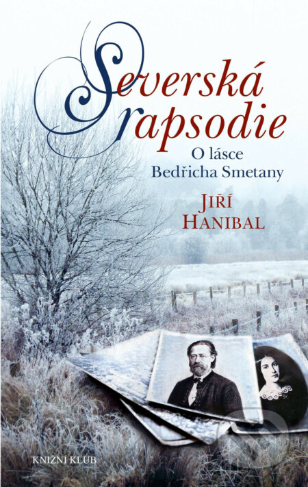 E-kniha: Severská rapsodie (Jiří Hanibal). Knižní klub, 2017 E-kniha: Severská rapsodie (Jiří Hanibal). Knižní klub, 2017