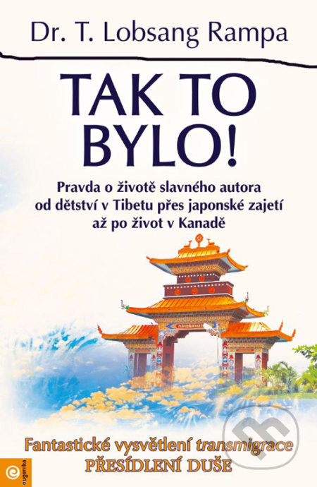 Kniha: Tak to bylo! (Lobsang T. Rampa). Eugenika, 2019 Kniha: Tak to bylo! (Lobsang T. Rampa). Eugenika, 2019