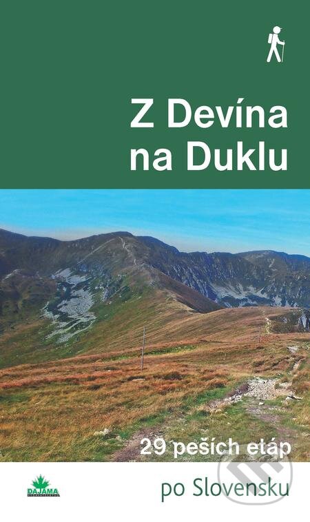 E-kniha: Z Devína na Duklu (Juraj Tevec a Milan Lackovič). DAJAMA, 2016 E-kniha: Z Devína na Duklu (Juraj Tevec a Milan Lackovič). DAJAMA, 2016