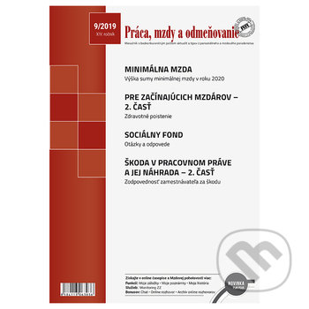 Práca, mzdy a odmeňovanie 9/2019 (Poradca podnikateľa). Poradca podnikateľa, 2019 Práca, mzdy a odmeňovanie 9/2019 (Poradca podnikateľa). Poradca podnikateľa, 2019