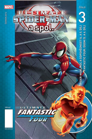 Ultimate Spider-Man a spol. 3, Crew, 2012