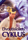 Kniha: Dvoutisíciletý cyklus (Jan V. Dura). Onyx, 2007 Kniha: Dvoutisíciletý cyklus (Jan V. Dura). Onyx, 2007