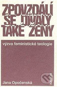Kniha: Zpovzdálí se dívaly také... (Jana Opočenská). Kalich, 1999 Kniha: Zpovzdálí se dívaly také... (Jana Opočenská). Kalich, 1999