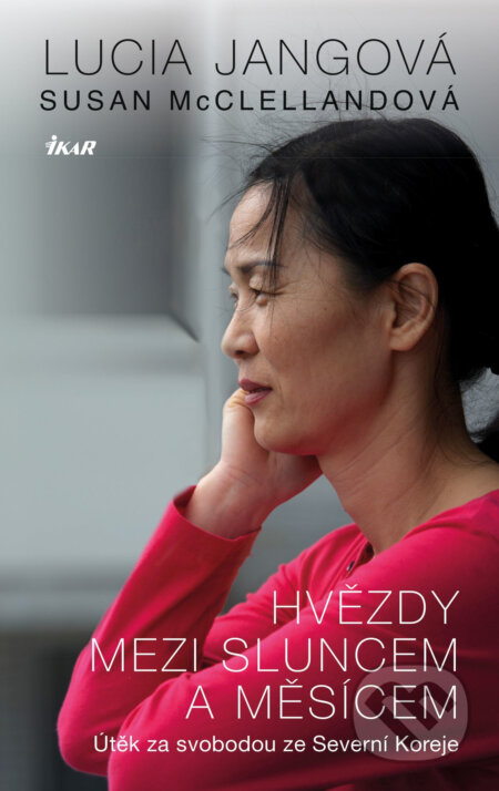 E-kniha: Hvězdy mezi Sluncem a Měsícem (Lucia Jangová a Susan McClelland). Ikar CZ, 2017 E-kniha: Hvězdy mezi Sluncem a Měsícem (Lucia Jangová a Susan McClelland). Ikar CZ, 2017