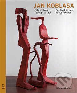 Kniha: Jan Koblasa - Dílo ve dvou retrospektivách / Das Werk in zwei Retrospektiven (Zdeněk Primus). Kant, 2015 Kniha: Jan Koblasa - Dílo ve dvou retrospektivách / Das Werk in zwei Retrospektiven (Zdeněk Primus). Kant, 2015