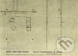 Kniha: Mies van der Rohe - Vila Tugendhat v Brně (Ivan Wahla). Obecní dům Brno, 2016 Kniha: Mies van der Rohe - Vila Tugendhat v Brně (Ivan Wahla). Obecní dům Brno, 2016