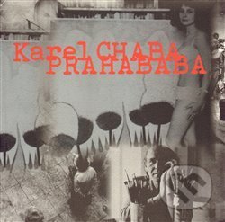 Kniha: Prahababa (Karel Chaba). Vltavín, 2013 Kniha: Prahababa (Karel Chaba). Vltavín, 2013