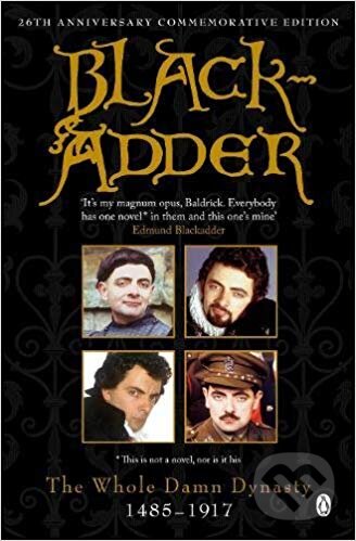 Kniha: Blackadder (Richard Curtis, Ben Elton, Rowan Atkinson a John Lloyd). Folio, 2011 Kniha: Blackadder (Richard Curtis, Ben Elton, Rowan Atkinson a John Lloyd). Folio, 2011