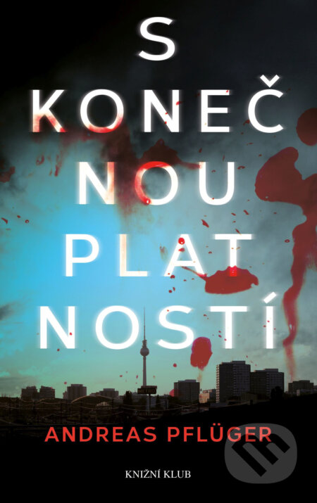 E-kniha: S konečnou platností (Andreas Pflüger). Knižní klub, 2018 E-kniha: S konečnou platností (Andreas Pflüger). Knižní klub, 2018