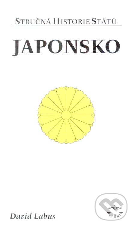 Kniha: Japonsko (David Labus). Libri, 2009 Kniha: Japonsko (David Labus). Libri, 2009