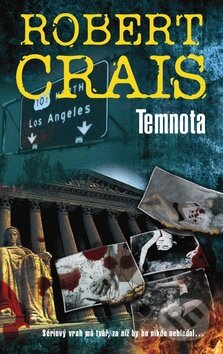 Kniha: Temnota (Robert Crais). Metafora, 2009 Kniha: Temnota (Robert Crais). Metafora, 2009