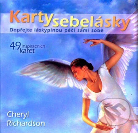 Kniha: Karty sebelásky (Cheryl Richardson). Synergie, 2009 Kniha: Karty sebelásky (Cheryl Richardson). Synergie, 2009