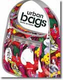Kniha: Urban Bags (Monsa). Monsa, 2009 Kniha: Urban Bags (Monsa). Monsa, 2009