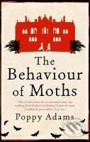 The Behaviour of Moths - Poppy Adams, Virago, 2009