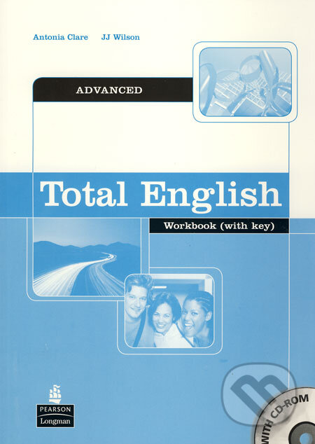Kniha: Total English - Advanced (Antonia Clare a J.J. Wilson). Pearson, 2007 Kniha: Total English - Advanced (Antonia Clare a J.J. Wilson). Pearson, 2007