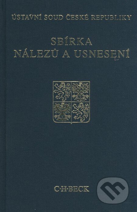 Kniha: Sbírka nálezů a usnesení 45 (C. H. Beck). C. H. Beck, 2009 Kniha: Sbírka nálezů a usnesení 45 (C. H. Beck). C. H. Beck, 2009
