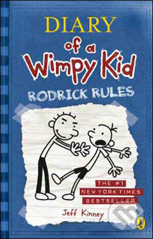 Kniha: Diary of a Wimpy Kid: Rodrick Rules (Jeff Kinney). Puffin Books, 2009 Kniha: Diary of a Wimpy Kid: Rodrick Rules (Jeff Kinney). Puffin Books, 2009