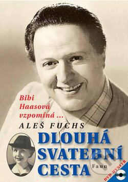 Kniha: Dlouhá svatební cesta (Aleš Fuchs). Faun, 2012 Kniha: Dlouhá svatební cesta (Aleš Fuchs). Faun, 2012