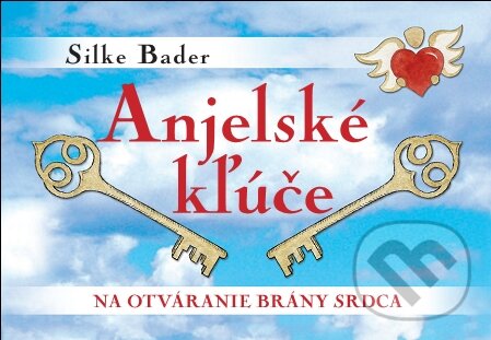 Kniha: Anjelské kľúče (Synergie). Synergie, 2009 Kniha: Anjelské kľúče (Synergie). Synergie, 2009