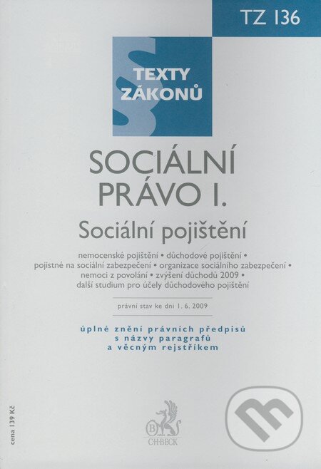 Kniha: Sociální právo I. (C. H. Beck). C. H. Beck, 2009 Kniha: Sociální právo I. (C. H. Beck). C. H. Beck, 2009