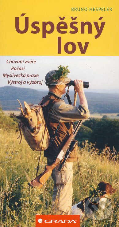 Kniha: Úspěšný lov (Bruno Hespeler). Grada, 2009 Kniha: Úspěšný lov (Bruno Hespeler). Grada, 2009