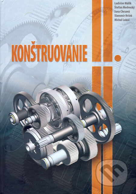Kniha: Konštruovanie II (Ladislav Málik a kolektív). Žilinská univerzita, 2009 Kniha: Konštruovanie II (Ladislav Málik a kolektív). Žilinská univerzita, 2009