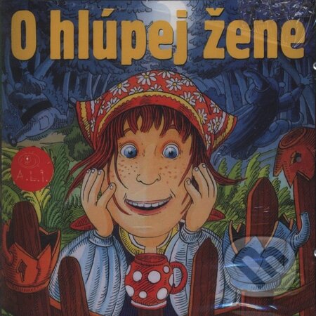Audiokniha: O hlúpej žene (Dušan Brindza). A.L.I., 2004 Audiokniha: O hlúpej žene (Dušan Brindza). A.L.I., 2004