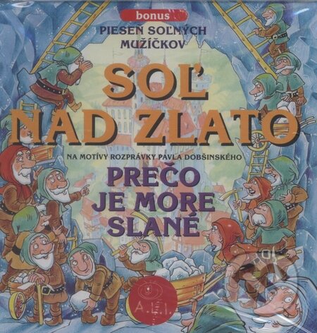 Audiokniha: Soľ nad zlato, Prečo je more slané (Ľuba Vančíková). A.L.I., 1999 Audiokniha: Soľ nad zlato, Prečo je more slané (Ľuba Vančíková). A.L.I., 1999