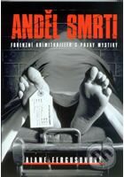 Kniha: Anděl smrti (Alane Ferguson). XYZ, 2009 Kniha: Anděl smrti (Alane Ferguson). XYZ, 2009