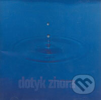 Audiokniha: Dotyk zhora (Don Bosco). Don Bosco, 2004 Audiokniha: Dotyk zhora (Don Bosco). Don Bosco, 2004