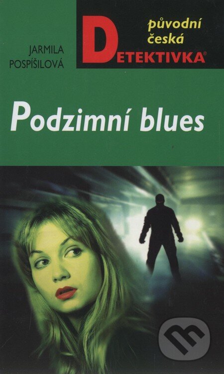 Kniha: Podzimní blues (Jarmila Pospíšilová). Moba, 2009 Kniha: Podzimní blues (Jarmila Pospíšilová). Moba, 2009