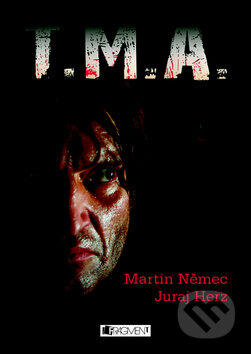 Kniha: T.M.A. (Juraj Herz a Martin Němec). Nakladatelství Fragment, 2009 Kniha: T.M.A. (Juraj Herz a Martin Němec). Nakladatelství Fragment, 2009