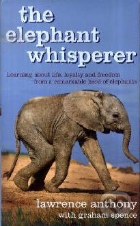 Kniha: The Elephant Whisperer (Lawrence Anthony). Sidgwick & Jackson, 2009 Kniha: The Elephant Whisperer (Lawrence Anthony). Sidgwick & Jackson, 2009