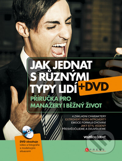Kniha: Jak jednat s různými typy lidí + DVD (Vojtěch Černý). Computer Press, 2009 Kniha: Jak jednat s různými typy lidí + DVD (Vojtěch Černý). Computer Press, 2009