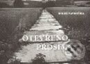 Kniha: Otevřeno, prosím (Miloš Vavrečka). Miloš Vavrečka, 2009 Kniha: Otevřeno, prosím (Miloš Vavrečka). Miloš Vavrečka, 2009