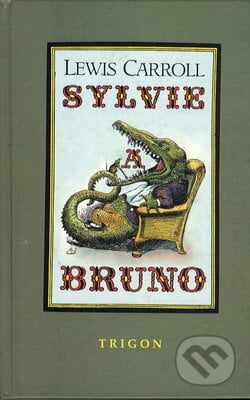 Sylvie a Bruno - Lewis Carroll, Trigon