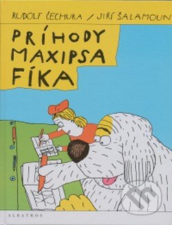 Kniha: Príhody maxipsa Fíka (Jiří Šalamoun a Rudolf Čechura). Albatros SK, 2009 Kniha: Príhody maxipsa Fíka (Jiří Šalamoun a Rudolf Čechura). Albatros SK, 2009