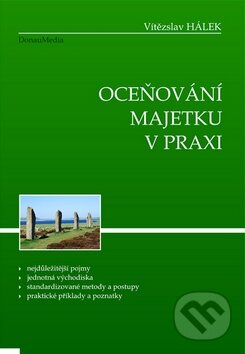 Kniha: Oceňování majetku v praxi (Vítězslav Hálek). DonauMedia Kniha: Oceňování majetku v praxi (Vítězslav Hálek). DonauMedia