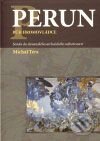 Kniha: Perun - bůh hromovládce (Michal Téra). Pavel Mervart, 2009 Kniha: Perun - bůh hromovládce (Michal Téra). Pavel Mervart, 2009