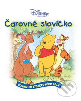 Kniha: Čarovné slovíčko (Walt Disney). Egmont SK, 2007 Kniha: Čarovné slovíčko (Walt Disney). Egmont SK, 2007