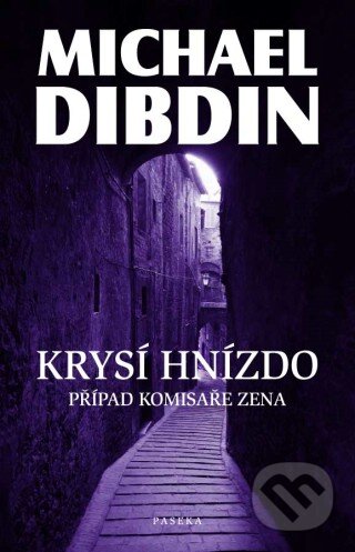 Kniha: Krysí hnízdo (Michael Dibdin). Paseka, 2009 Kniha: Krysí hnízdo (Michael Dibdin). Paseka, 2009